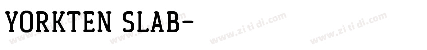 Yorkten Slab字体转换